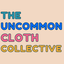 The Uncommon Cloth Collective